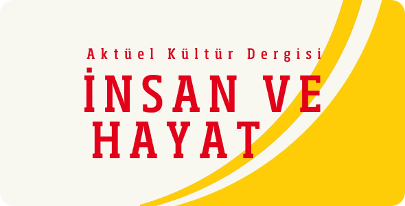İnsan ve Hayat Dergisi