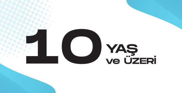 10. Yaş ve Üzeri