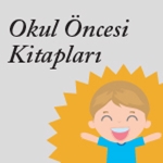 Okul Öncesi Kitapları