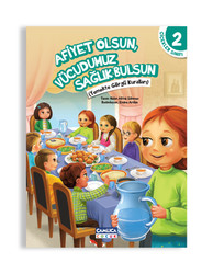 Afiyet Olsun Vücudumuz Sağlık Bulsun - Çamlıca Çocuk Yayınları