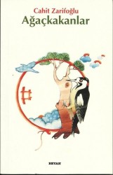 Ağaçkakanlar - BEYAN YAYINLARI