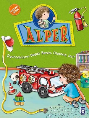 Alper - Oyuncakların Hepsi Benim Olamaz Mı