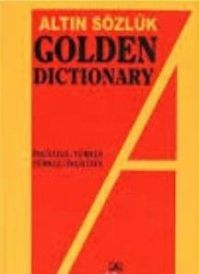 Altın Sözlük Golden Dıctıonary İng.-Tr./tr.-İng. - ALTIN KİTAPLAR