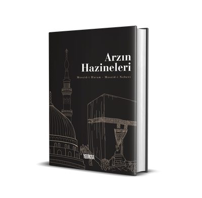 ARZIN HAZİNELERİ Mescid-i Haram-Mescid-i Nebevi - 2