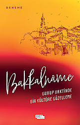 Bakkalnâme - İnsan ve Hayat Kitaplığı