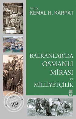 Balkanlar'da Osmanlı Mirası ve Milliyetçilik - 1