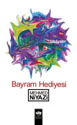 Bayram Hediyesi - ÖTÜKEN NEŞRİYAT