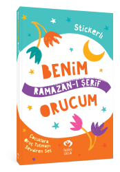 BENİM ORUCUM Ramazan-ı Şerif Seti - Fazilet Çocuk Yayınları