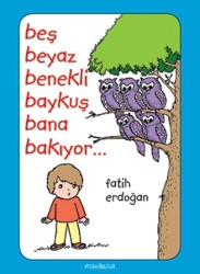 Beş Beyaz Benekli Baykuş Bana Bakıyor - MAVİBULUT YAYINLARI