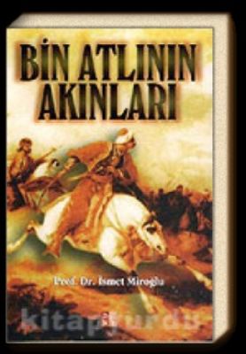 Bin Atlının Akınları