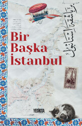 BİR BAŞKA İSTANBUL - Yedikıta Kitaplığı