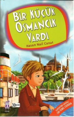 Bir Küçük Osmancık Vardı