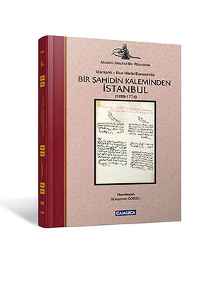 Bir Şahidin Kaleminden İstanbul ( 1769-1774 )