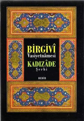 Birgivi Vasiyetnamesi Şerhi - 1
