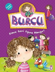 Burcu - Kimse Beni Oyuna Almıyor - TİMAŞ ÇOCUK