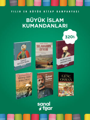 BÜYÜK İSLAM KUMANDANLARI - 1