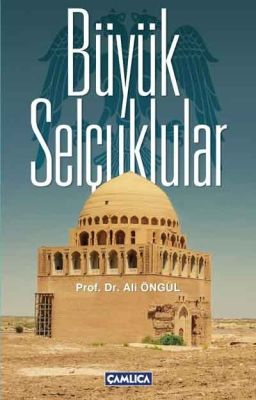 Büyük Selçuklular - 1