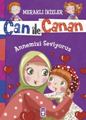 Can ile Canan - Annemizi Seviyoruz - 1