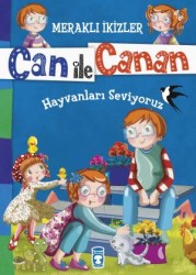 Can ile Canan - Hayvanları Seviyoruz - TİMAŞ YAYINLARI