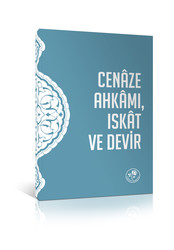 Cenaze Ahkamı, Iskat ve Devir - 2