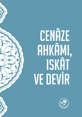 Cenaze Ahkamı, Iskat ve Devir