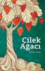 Çilek Ağacı - İnsan ve Hayat Kitaplığı