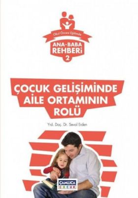 Çocuk Gelişiminde Aile Ortamının Rolü - 1