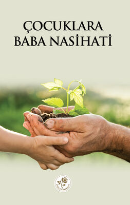 Çocuklara Baba Nasihati (K.kapak) - 1