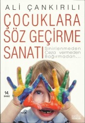 Çocuklara Söz Geçirme Sanatı - Zafer Yayınları