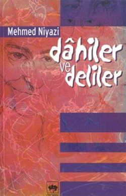 Dahiler ve Deliler - 1