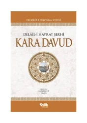 DELAİL-İ HAYRAT ŞERHİ KARA DAVUD - 1