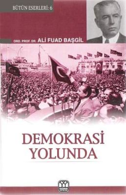 Demokrasi Yolunda - 1