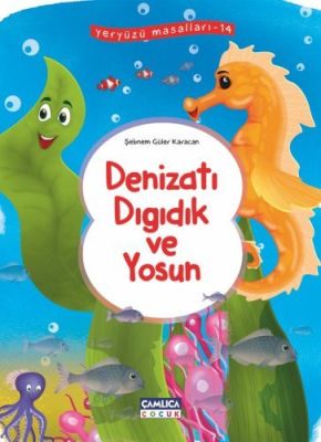 Deniz Atı Dıgıdık ve Yosun (Yeryüzü Masalları-14)