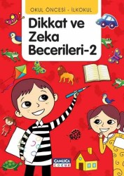 Dikkat ve Zeka Becerileri - 2 - Çamlıca Çocuk Yayınları