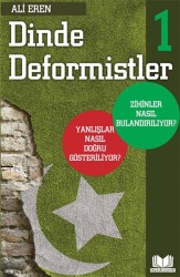 Dinde Deformistler 1 - KİTAP KALBİ YAYINCILIK
