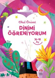 Dinimi Öğreniyorum -Okul Öncesi (36-48 Ay) - Fazilet Çocuk Yayınları