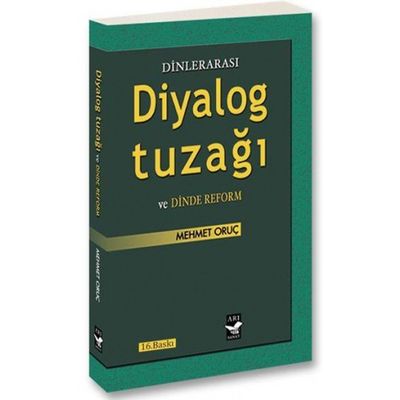 Diyalog Tuzağı ve Dinde Reform - 1