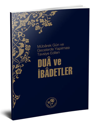 Dua ve İbadetler - 1