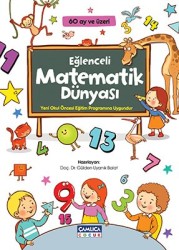 Eğlenceli Matematik Dünyası (60 Ay ve Üzeri ) - Çamlıca Çocuk Yayınları