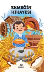 Ekmeğin Hikayesi - Hasbahçe Kitaplığı