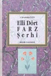 Elli Dört Farz Şerhi - BEDİR YAYINLARI
