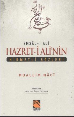 Emsal-i Ali Hazreti Ali'nin Hikmetli Sözleri - 1
