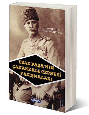 Esad Paşa' nın Çanakkale Yazışmaları - 1