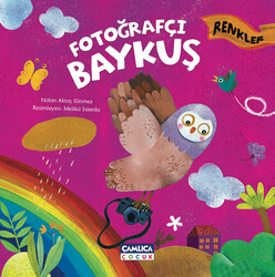 Minik Tavşan Serisi - Fotoğrafçı Baykuş (Renkler) - Çamlıca Çocuk Yayınları