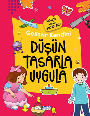 Geliştir Kendini - Düşün Tasarla Uygula