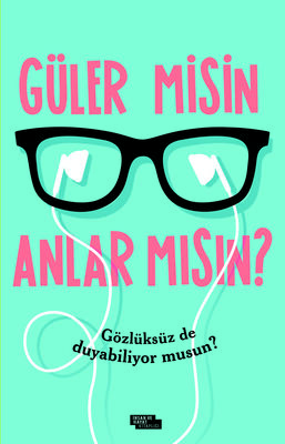 Güler misin Anlar mısın? - 1
