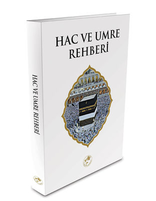 Hac ve Umre Rehberi - 1