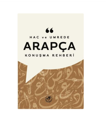 HAC VE UMREDE ARAPÇA KONUŞMA REHBERİ SAHAF - 1