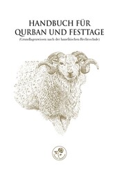 Fazilet Neşriyat - HANDBUCH FÜR QURBAN UND FESTGEBETE - KURBAN VE BAYRAM REHBERİ (Almanca) Fazilet Neşriyat - HANDBUCH FÜR QURBAN UND FESTGEBETE - KURBAN VE BAYRAM REHBERİ (Almanca)