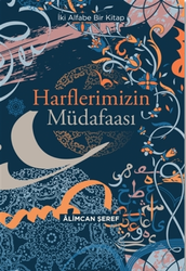 Harflerimizin Müdafaası - BEDİR YAYINLARI